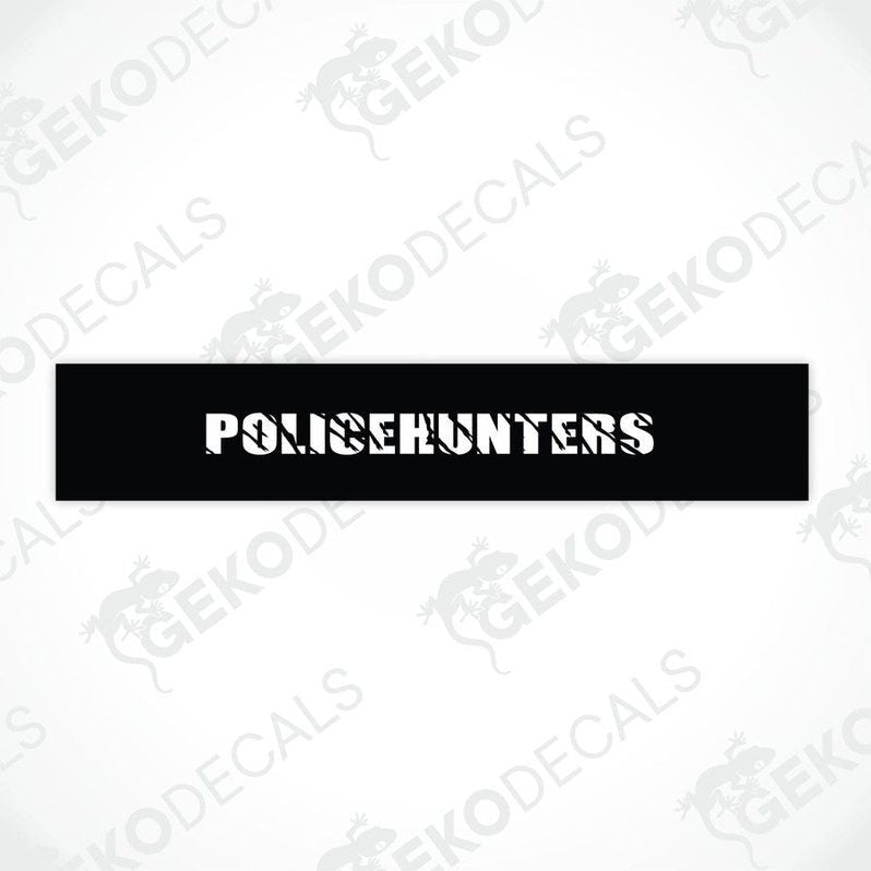 Black car windshield sun visor with white text POLICEHUNTERS