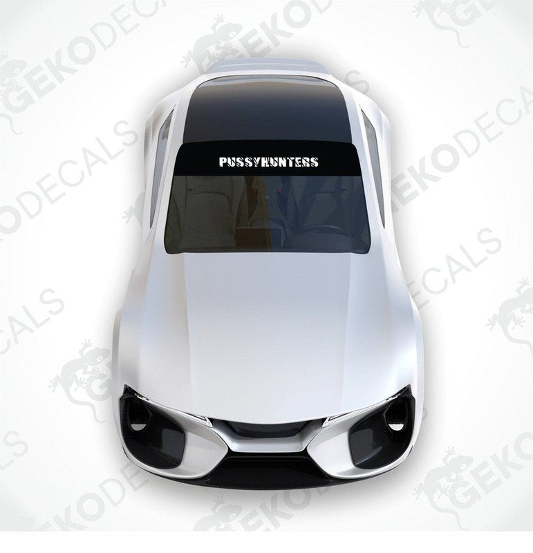 Black car windshield sun visor with white text PUSSYHUNTERS
