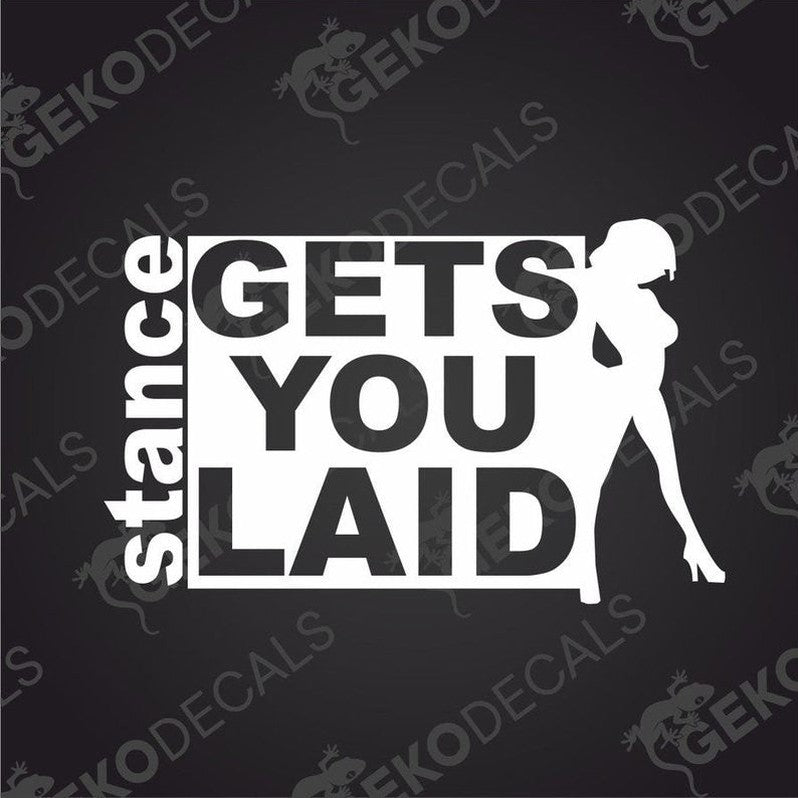 White Stance Gets You Laid die cut car decal with woman silhouette