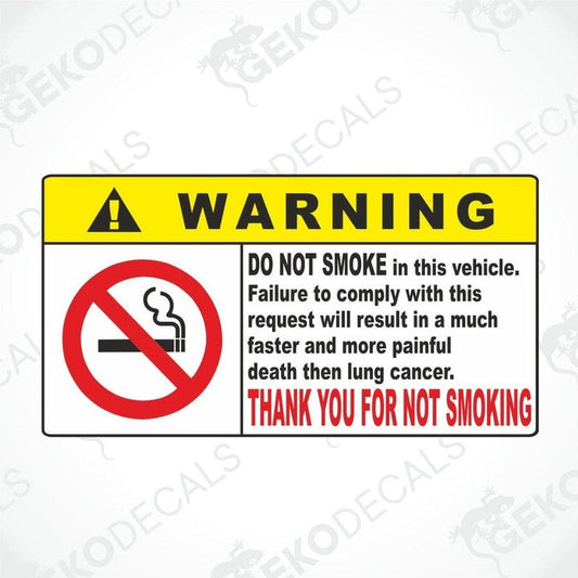 A yellow and black warning sticker with text and a cigarette in a prohibited symbol icon.